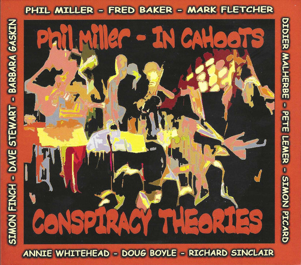 MILLER, PHIL - IN CAHOOTS - Conspiracy theories